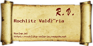 Rochlitz Valéria névjegykártya